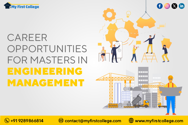 Career Opportunities for Masters in Engineering Management