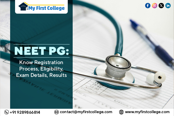 NEET PG: Know Registration Process, Eligibility, Exam Details, Results