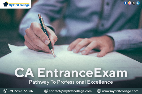 CA Entrance Exam: Pathway to Professional Excellence