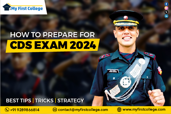 How to Prepare for CDS Exam 2024: Best Tips, Tricks and Strategy