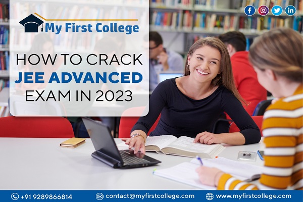 How to Crack JEE Advanced Exam in 2023