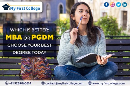 Which is Better? MBA or PGDM - Choose Your Best Degree Today