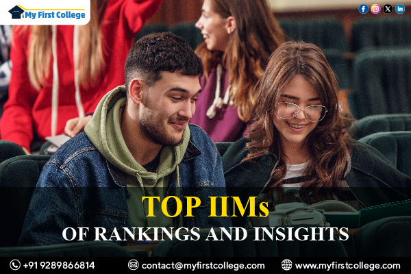 The Top IIMs of Rankings and Insights